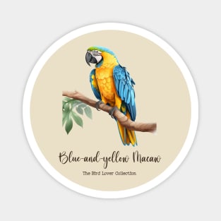 Blue-and-yellow Macaw - The Bird Lover Collection Magnet